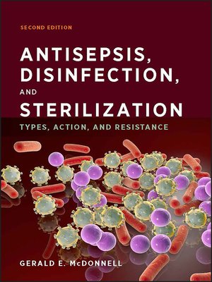 cover image of Antisepsis, Disinfection, and Sterilization